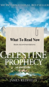celestine prophecy book behind a paperclip holding a paper with the words 'what to read now'