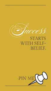 GOLD BACKGROUND WITH THE WORDS SUCCESS STARTS WITH SELF BELIEF